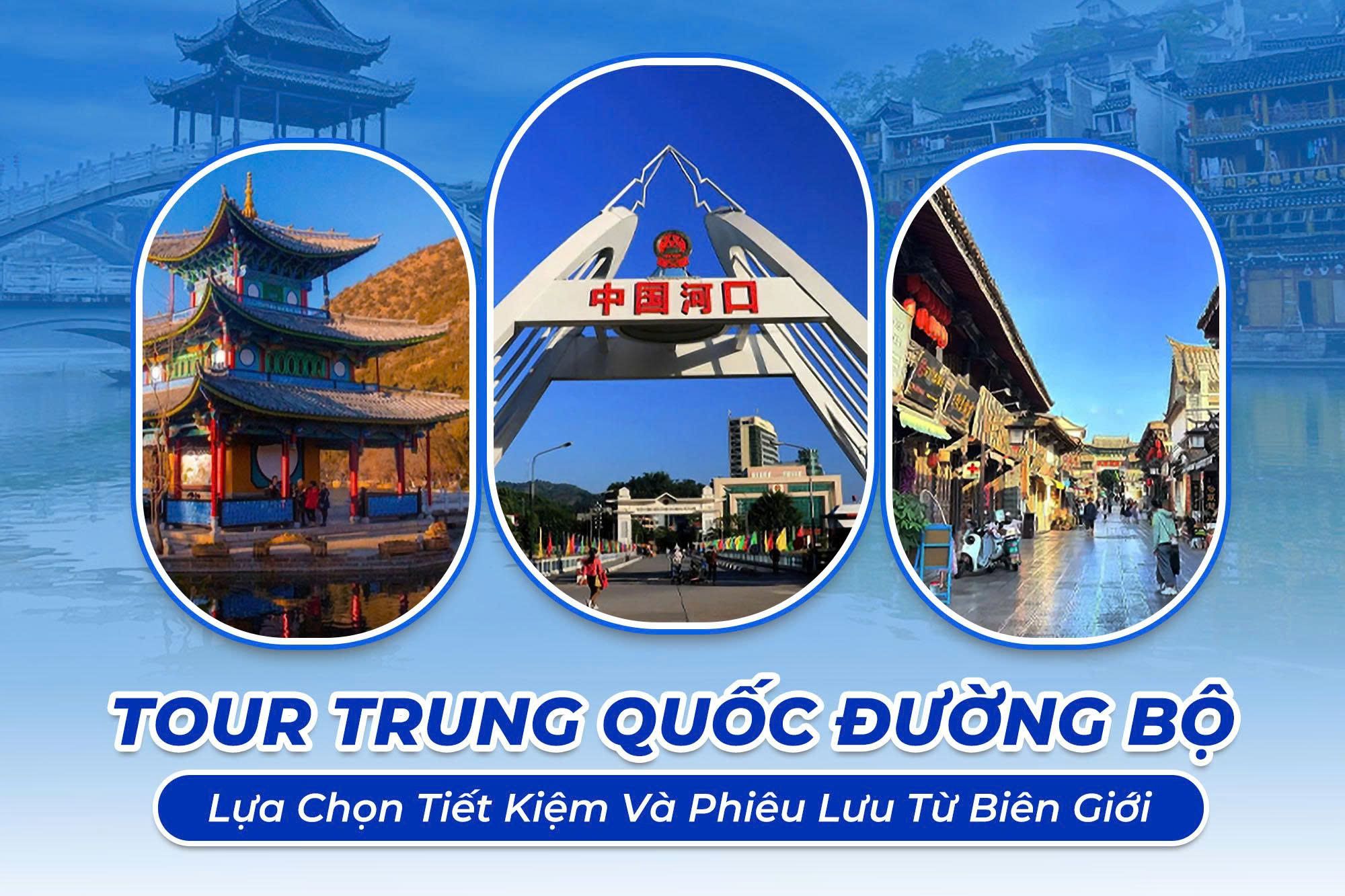 Tour Trung Quốc Đường Bộ: Giải Pháp Du Lịch Tiết Kiệm Từ Biên Giới