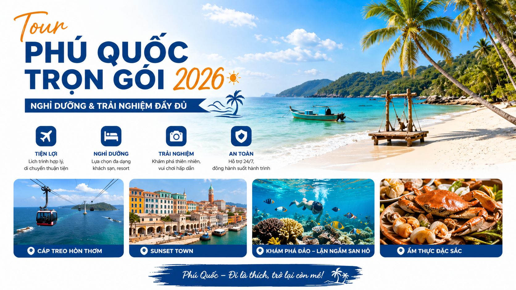 Tour Phú Quốc Trọn Gói 2026 Nghỉ Dưỡng Và Trải Nghiệm Đầy Đủ