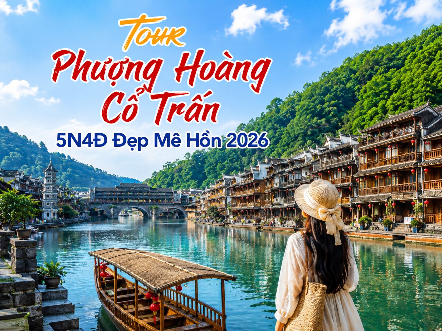 Tour Phượng Hoàng Cổ Trấn 5N4Đ Đẹp Mê Hồn 2026